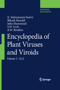 Encyclopedia of Plant Viruses and Viroids