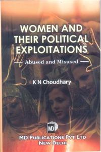 Women And Their Political Exploitations: Abused And Misused