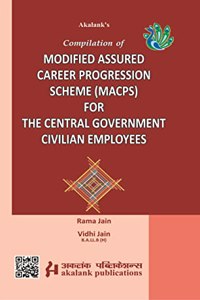 MODIFIED ASSURED CAREER PROGRESSION SCHEME (MACPS) FOR THE CENTRAL GOVERNMENT CIVILIAN EMPLOYEES