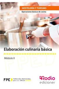 Elaboracion Culinaria Basica: Operaciones Basicas de Cocina