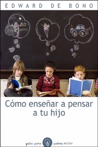 Como ensenar a pensar a tu hijo