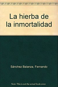 La hierba de la inmortalidad