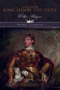 The Life of King Henry the Fifth