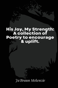 His Joy, My Strength