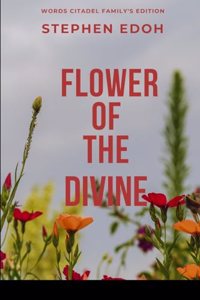 Flower of the Divine