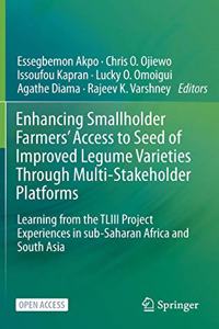 Enhancing Smallholder Farmers' Access to Seed of Improved Legume Varieties Through Multi-Stakeholder Platforms