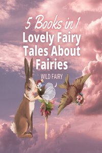 Lovely Fairy Tales About Fairies