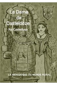 La Dame de Casteldoze, Na Castellosa