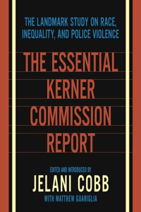 Essential Kerner Commission Report