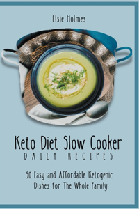 Keto Diet Slow Cooker Daily Recipes