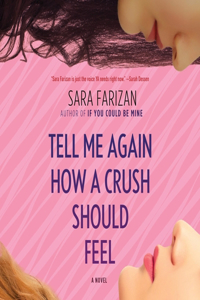 Tell Me Again How a Crush Should Feel