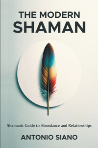 The Modern Shaman