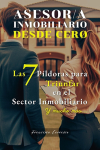 Agente - Asesor Inmobiliario DESDE CERO
