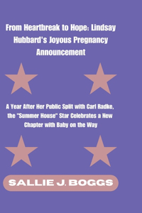 From Heartbreak to Hope