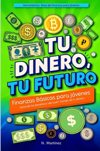 Tu Dinero, Tu Futuro