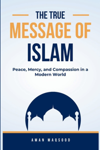 True Message of Islam