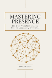 Mastering Presence