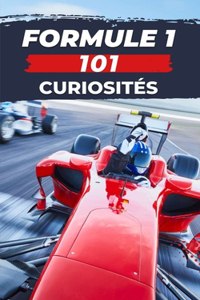 Formule 1 - 101 Curiosités