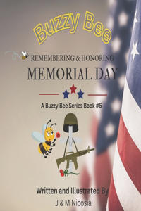Buzzy Bee Remembering & Honoring Memorial Day
