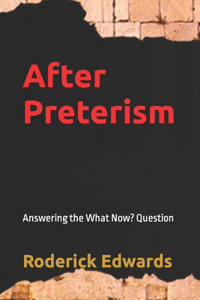 After Preterism