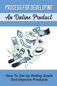 Process For Developing An Online Product