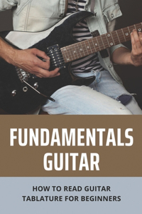Fundamentals Guitar