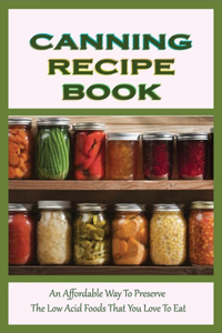Canning Recipe Book