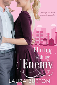 Flirting with my Enemy