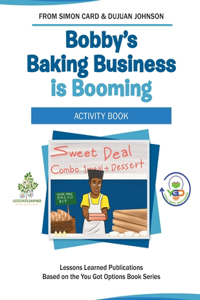 Bobby's Baking Business is Booming