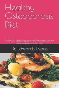 Healthy Osteoporosis Diet