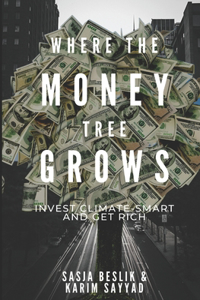 Where the Money Tree Grows