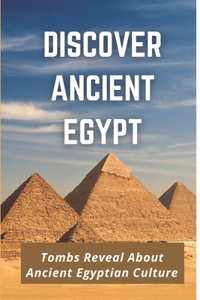 Discover Ancient Egypt