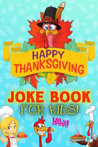 Happy Thanksgiving Joke Book For Kids