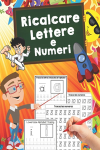 Ricalcare Lettere e Numeri