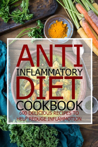 Anti Inflammatory Diet Cookbook