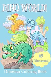 Dino World! Dinosaur Coloring Book