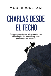 Charlas desde el techo