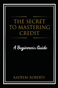 Secret To Mastering Credit