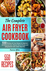 The Complete Air Fryer Cookbook