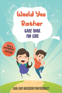 Would You Rather Game Book For Kids
