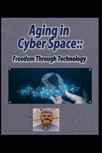 Aging in CyberSpace