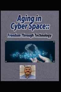 Aging in CyberSpace