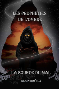 Les Prophéties de l'Ombre