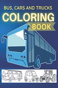Bus Cars And Trucks Coloring Book