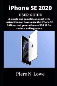 iPhone SE 2020 USER GUIDE