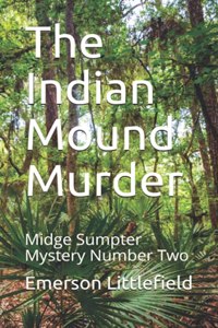 Indian Mound Murder