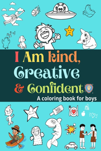 I Am Kind, Creative & Confident