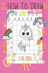 How to Draw Unicorns For Kids