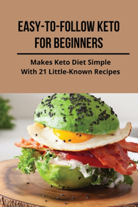 Easy-To-Follow Keto For Beginners