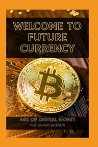 Welcome to Future Currency